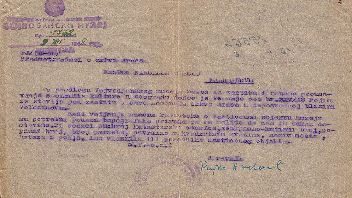 Based on the proposal of the Vojvodina Museum, the Institute for the Protection and Scientific Study of Cultural Monuments in Belgrade issued a decision under number 217/48, placing the Romanesque Arach Church in the immediate vicinity of Vološinovo (the name of Novi Bečej between 1946 and 1952) under state protection